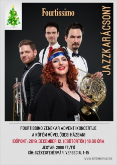 A Fourtissimo zenekar adventi koncertje a Köfém Művelődési Házban